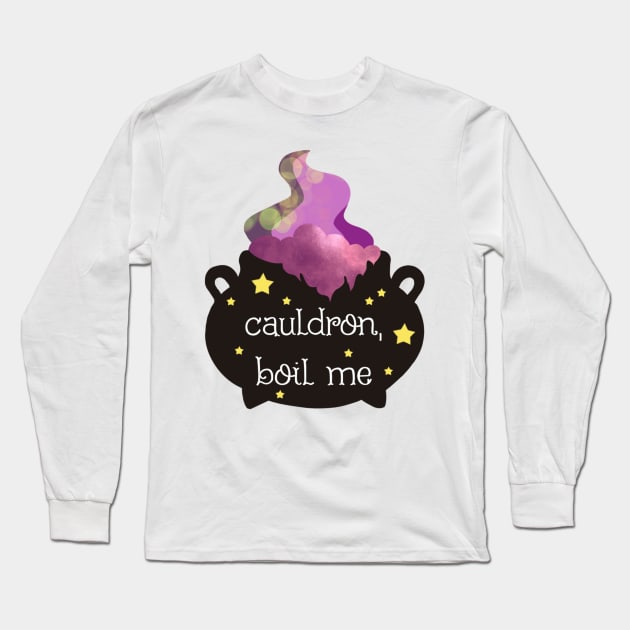 Cauldron boil me Long Sleeve T-Shirt by rachaelthegreat